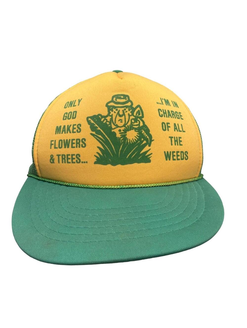 Vintage Snapback Trucker Hat Funny Only God Makes Flowers & Trees
